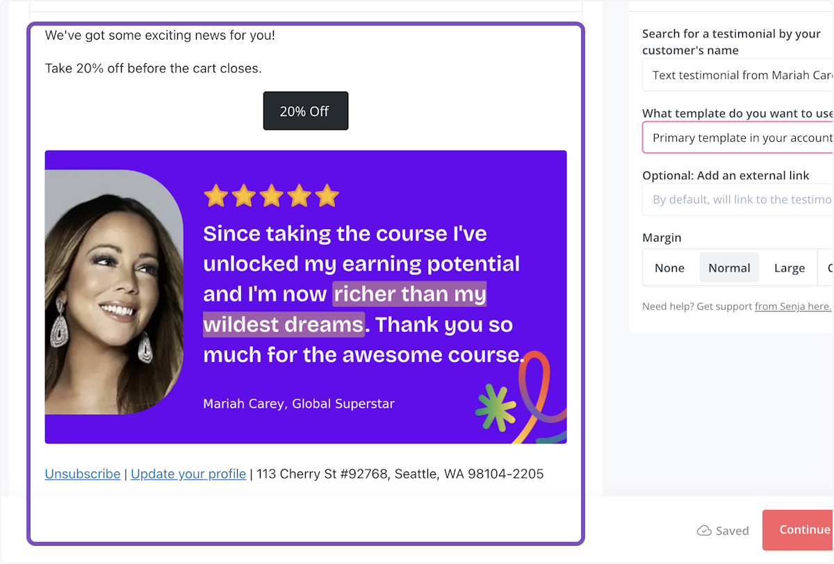 Now you can see a preview of what the testimonial looks like on the lefthand side in your broadcast