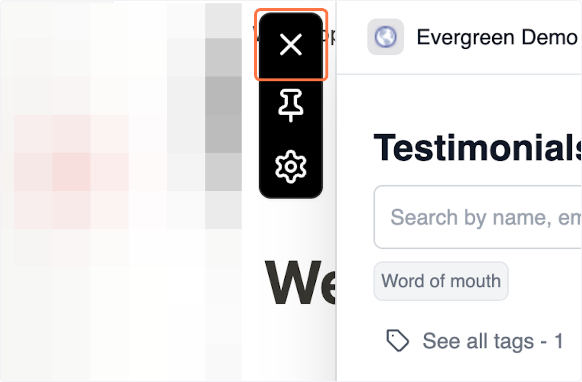 After, click the "X" in the Senja Chrome Extension to hide the extension so you can paste the testimonial in your desired location