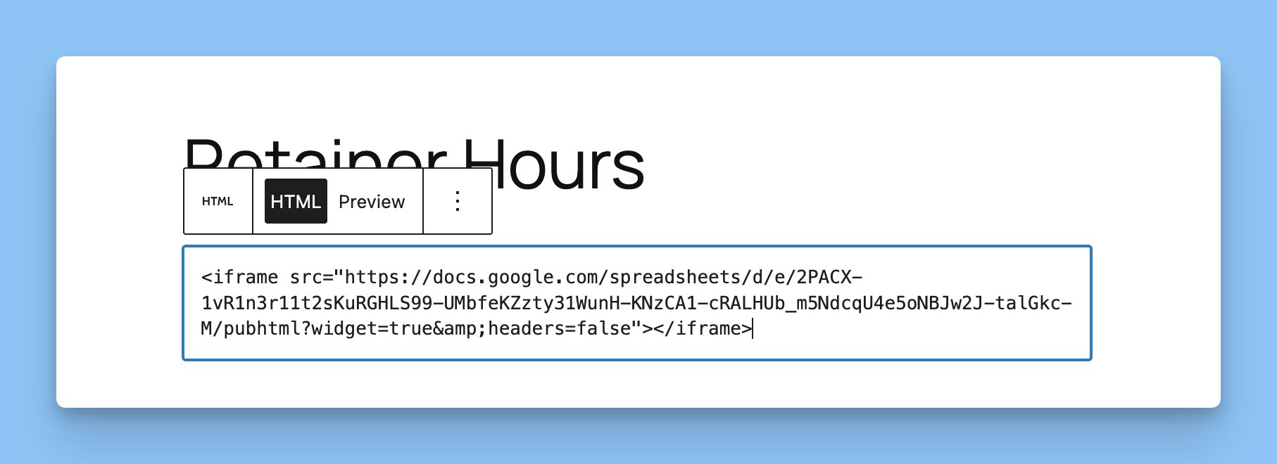 Custom HTML block in WordPress editor showing pasted Google Sheets iframe embed code