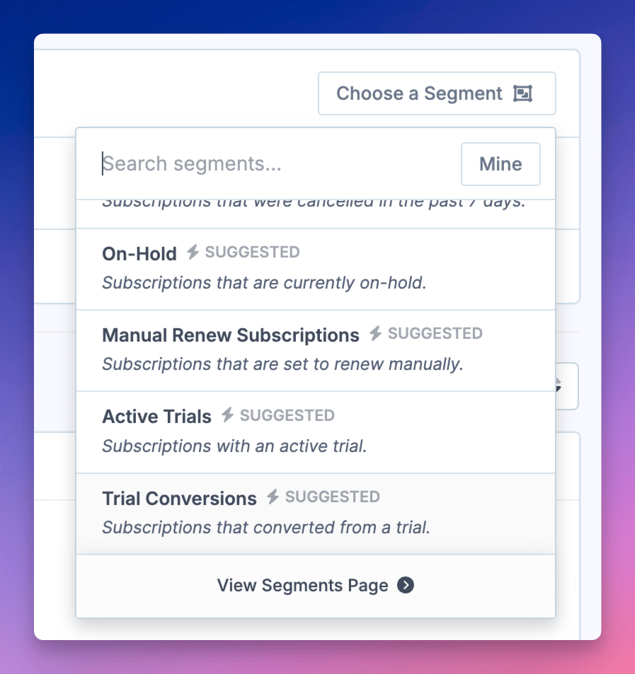 Choose a Segment dropdown showing Trial Conversions option