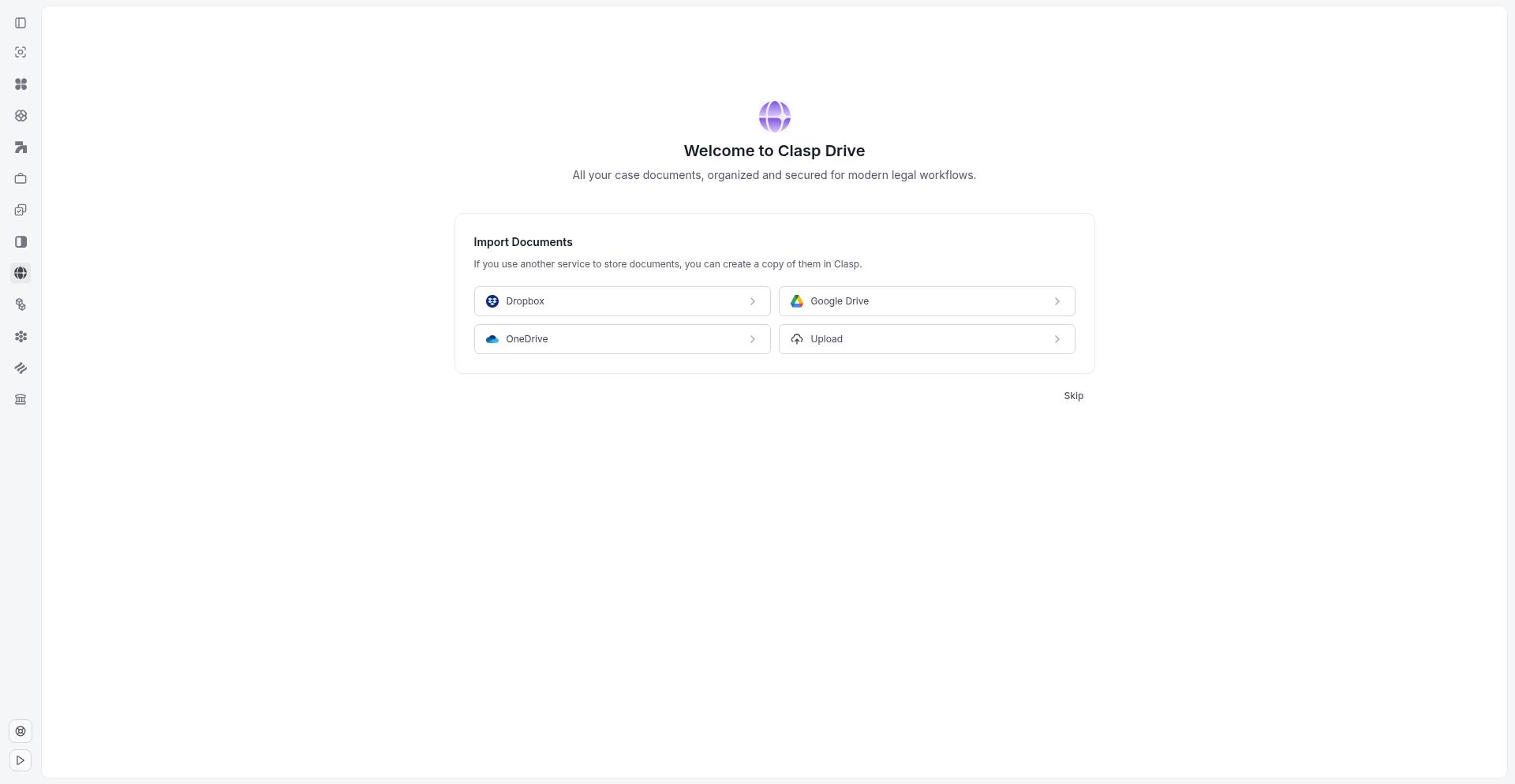 Clasp Drive welcome screen showing import options from Dropbox, Google Drive, OneDrive, and local upload with a Skip button