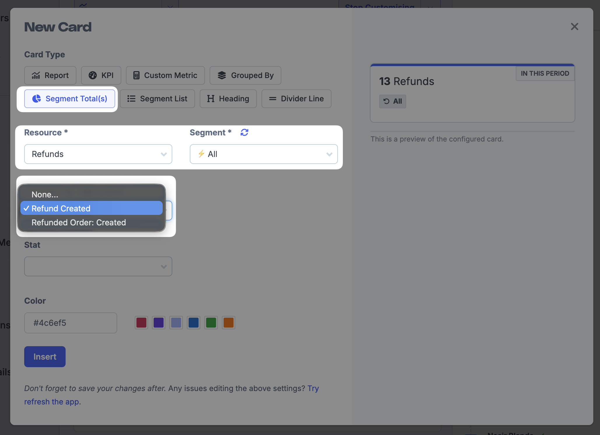 Dashboard card configuration showing Refund Created and Refunded Order: Created segment options