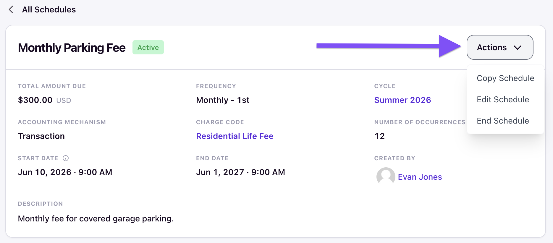 Schedule detail page with the Actions dropdown open, showing Copy Schedule, Edit Schedule, and End Schedule options