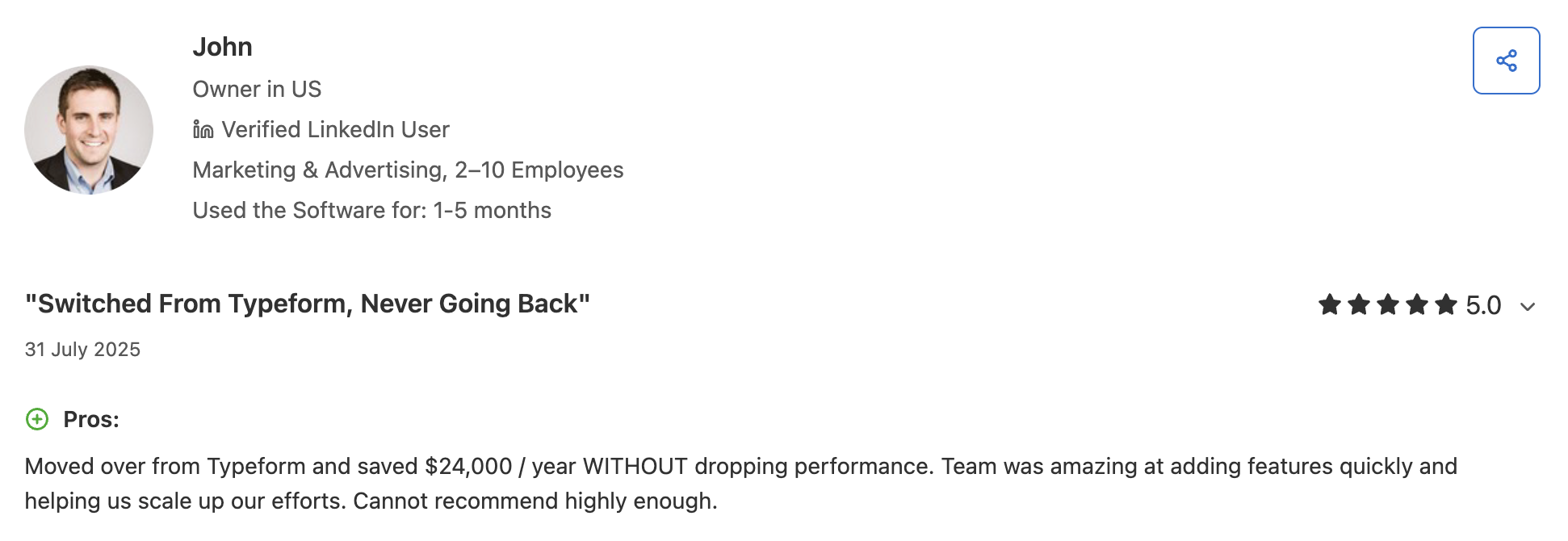 Youform is not only cheaper but provides way more feature and better service with responsive customer support as written by users on Capterra reviews.