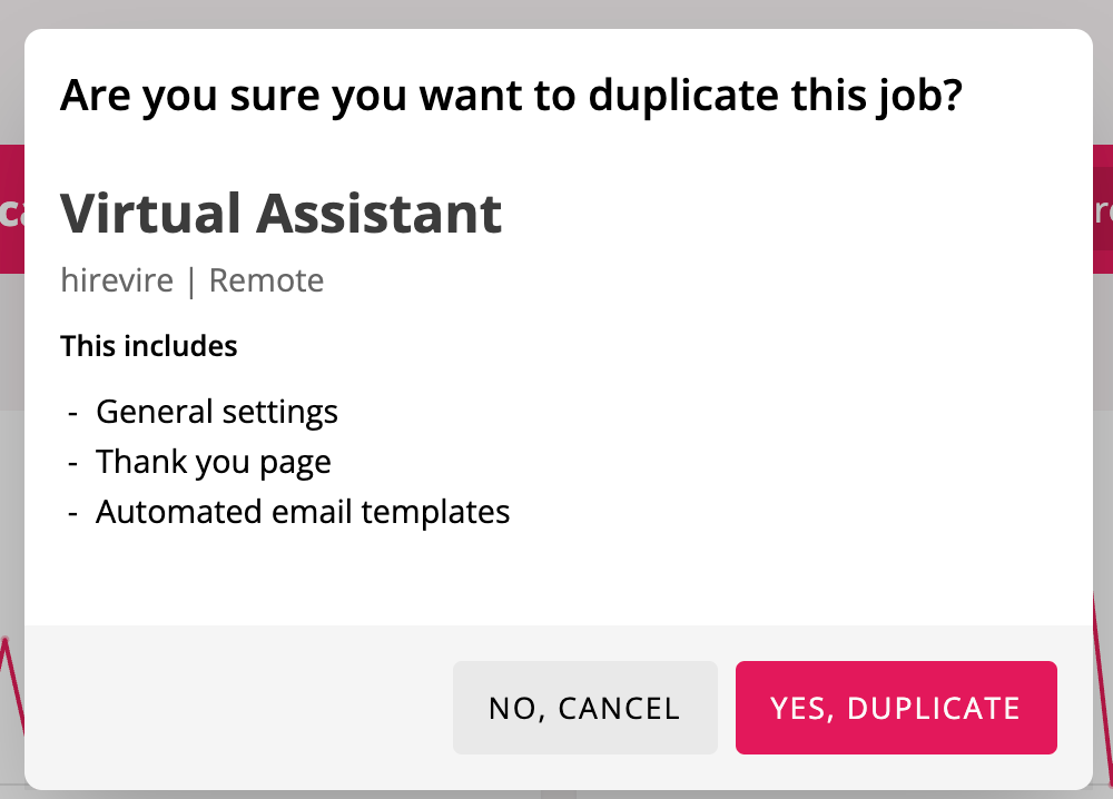 Duplicated job settings and email templates