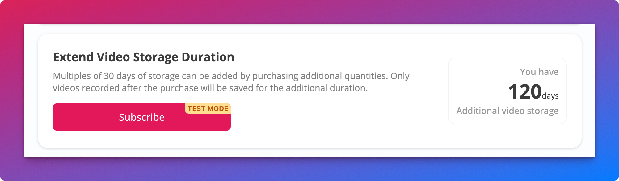 Additional video storage addon purchase
