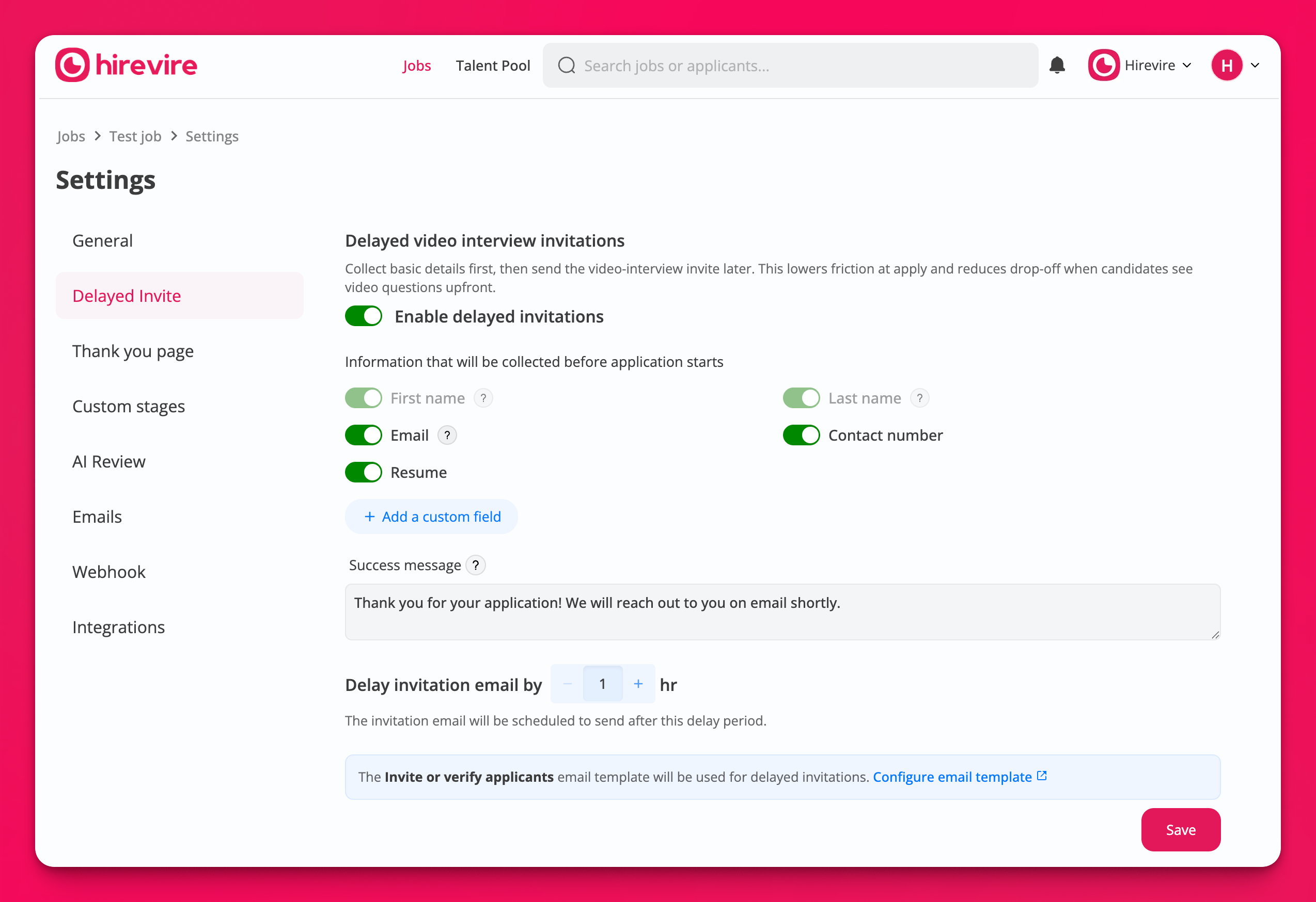 Delayed invitation settings