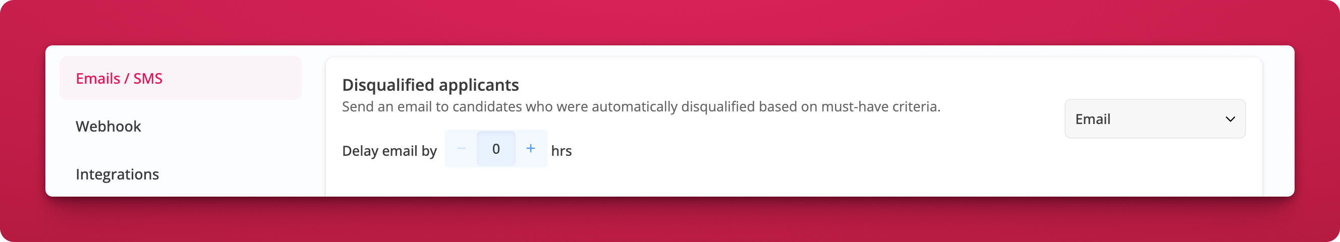 Disqualified applicants email template with delay