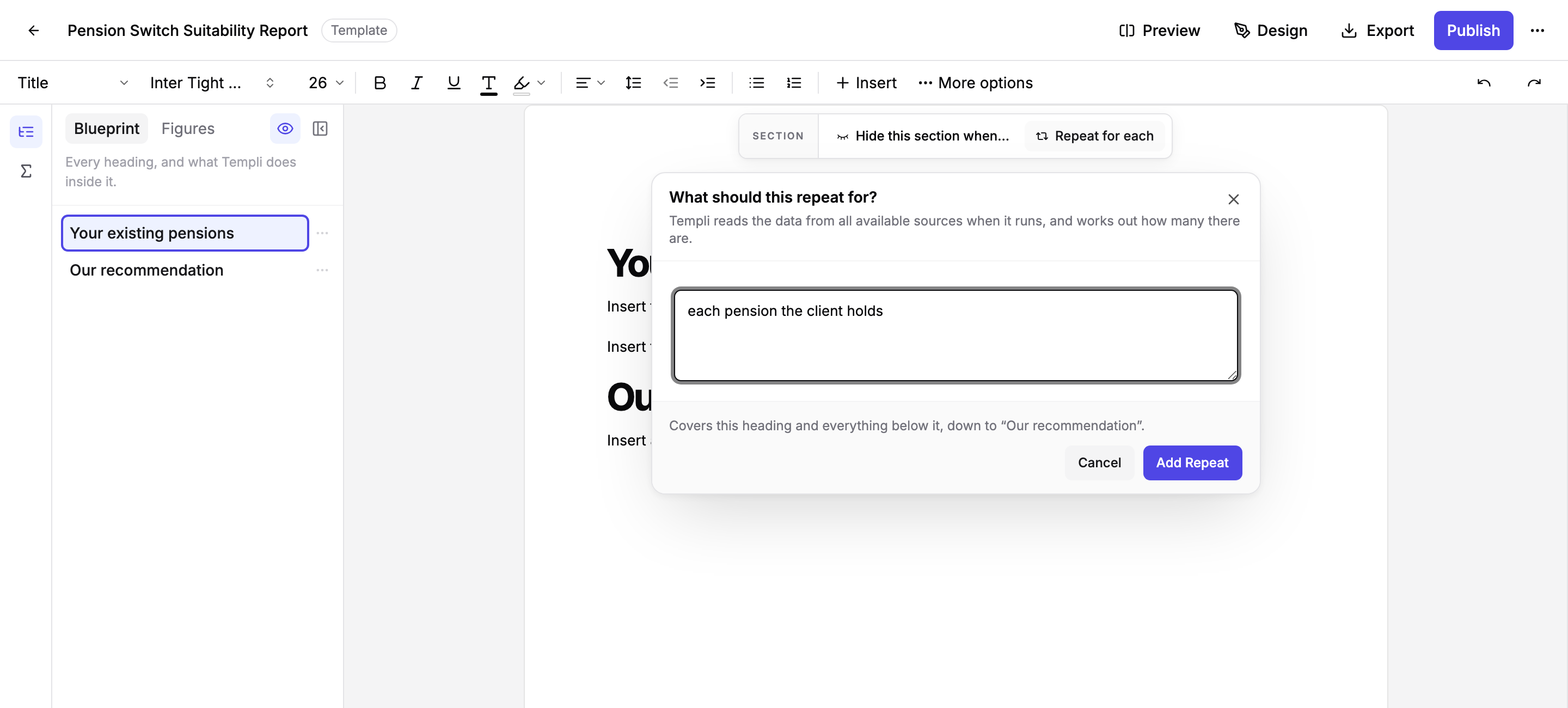 The What should this repeat for editor with each pension the client holds typed in, and a footer reading Covers this heading and everything below it, down to Our recommendation