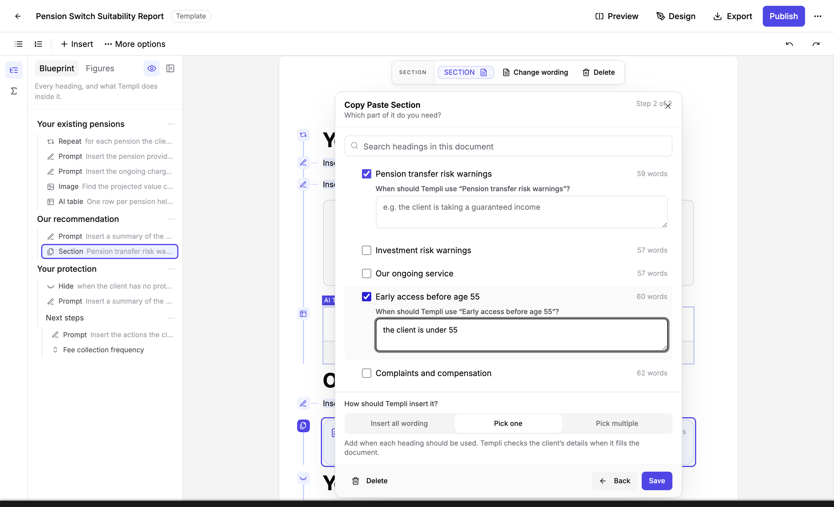 Copy Paste Section with Pick one selected and a condition of the client is under 55 typed against the Early access before age 55 heading