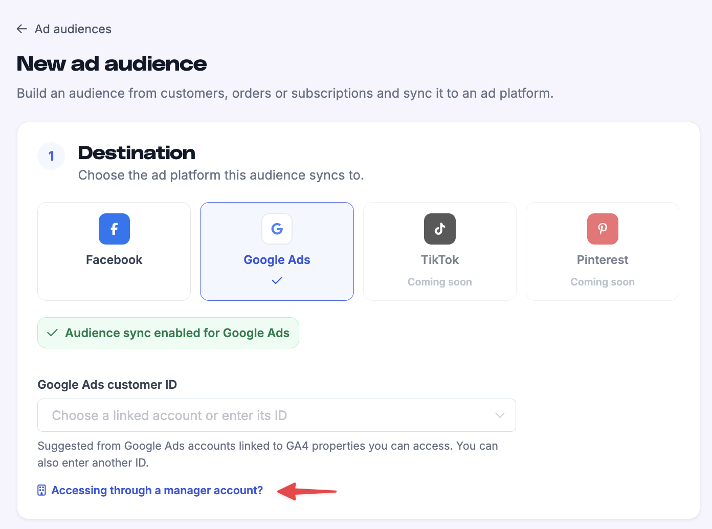 Google Ads destination selected with the customer ID field and manager account link