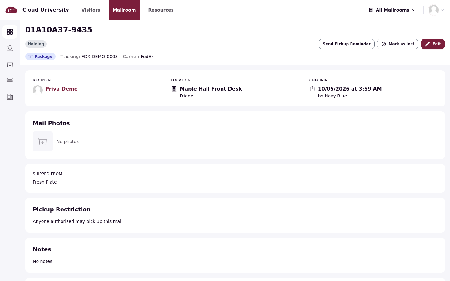 A mail item page showing Holding status, recipient, location Maple Hall Front Desk / Fridge, check-in details, Mail Photos, Shipped From, Pickup Restriction and Notes