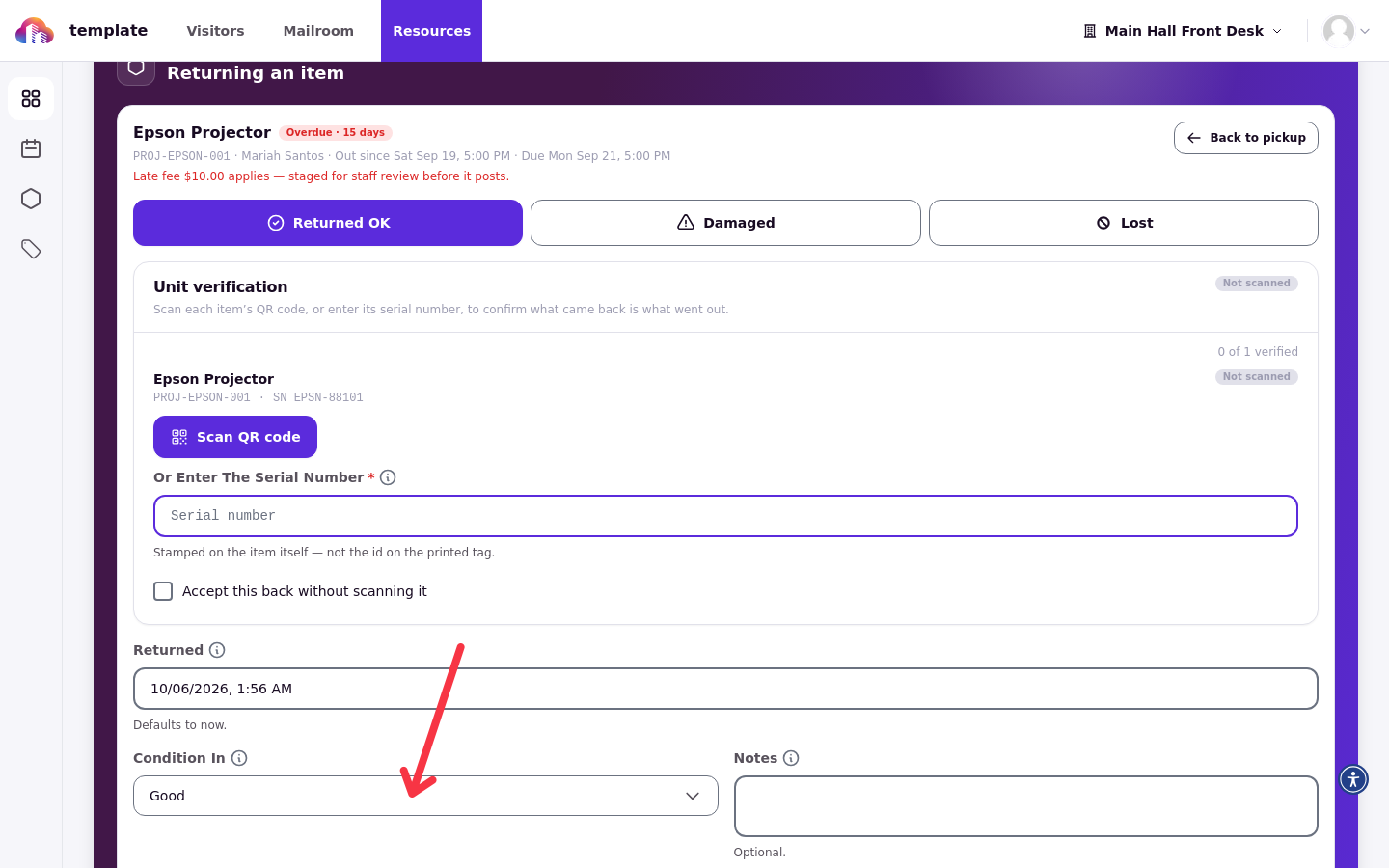 The return flow with Returned OK, Damaged, and Lost outcome buttons, unit verification by QR or serial number, the Returned time, and the Condition In field