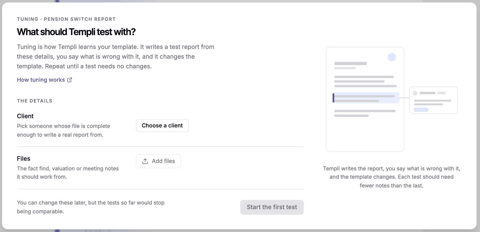 The tuning setup for the Pension Switch Report, asking which client and files Templi should test with