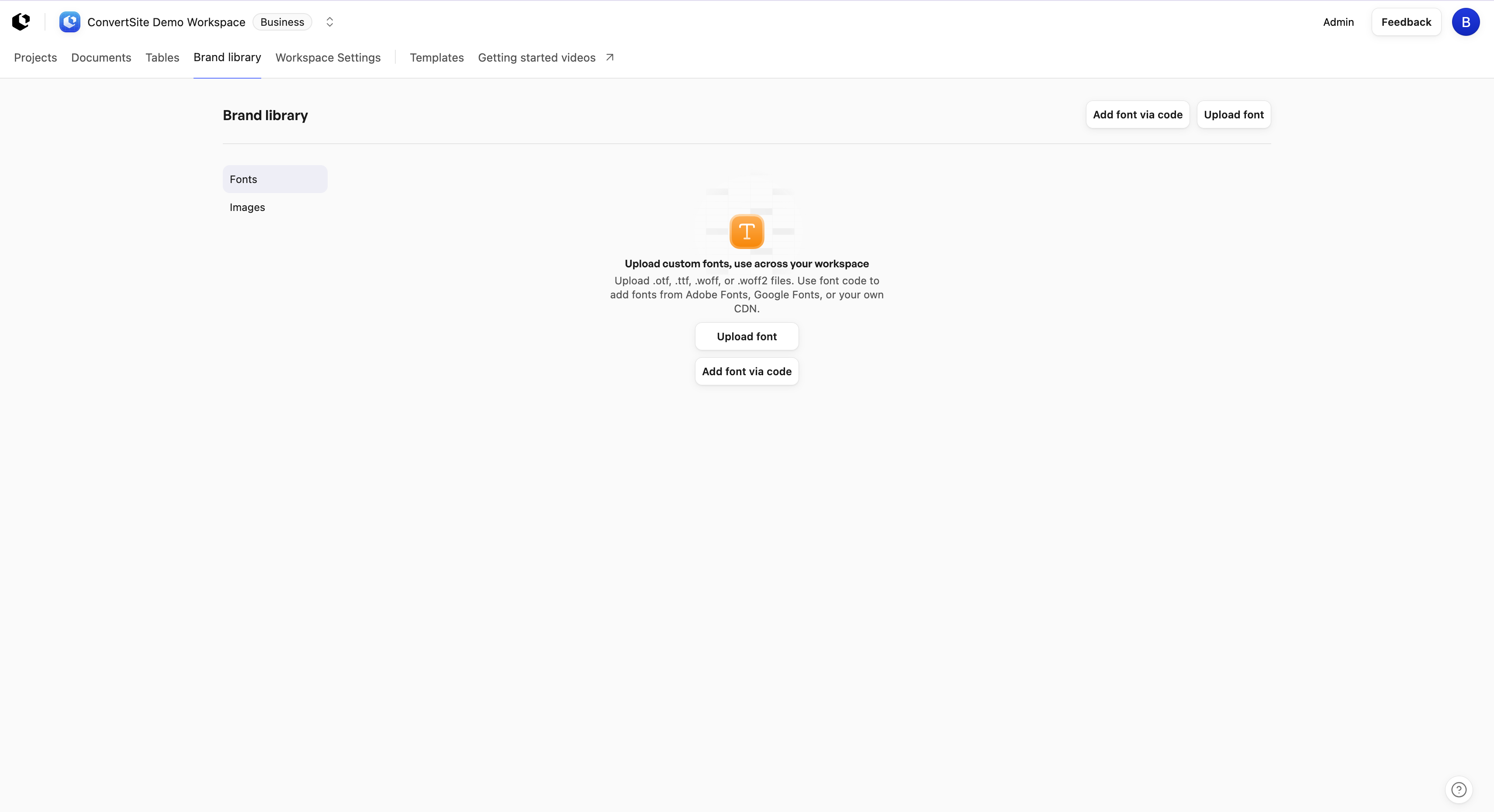 The Brand library, showing the empty state Upload custom fonts, use across your workspace and the Upload font and Add font via code actions