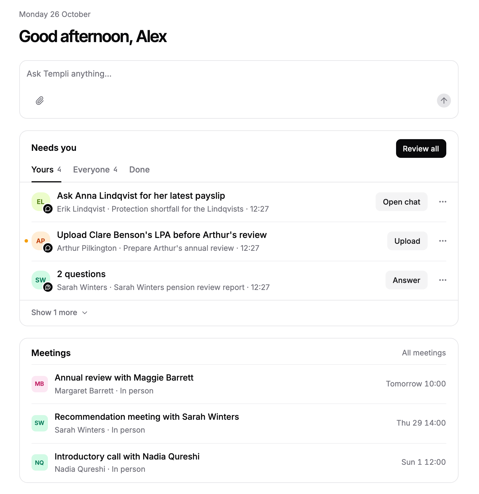 The Desk page with a greeting, the Ask Templi anything chat box, the Needs you card with four items, and the Meetings card listing the next three meetings