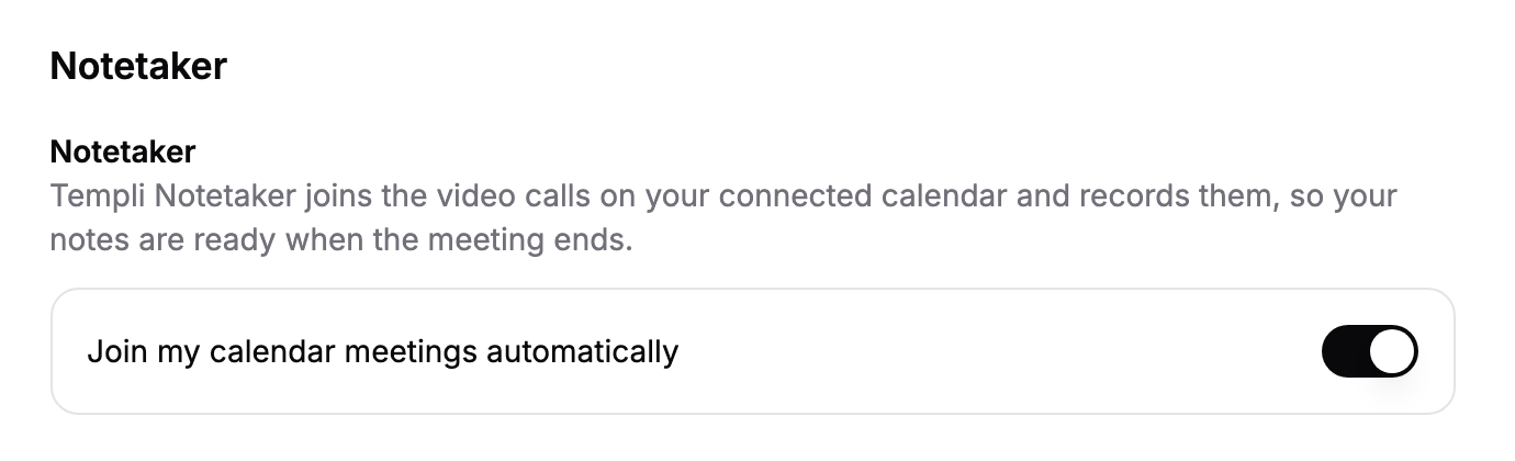 The Notetaker section with the Join my calendar meetings automatically switch.