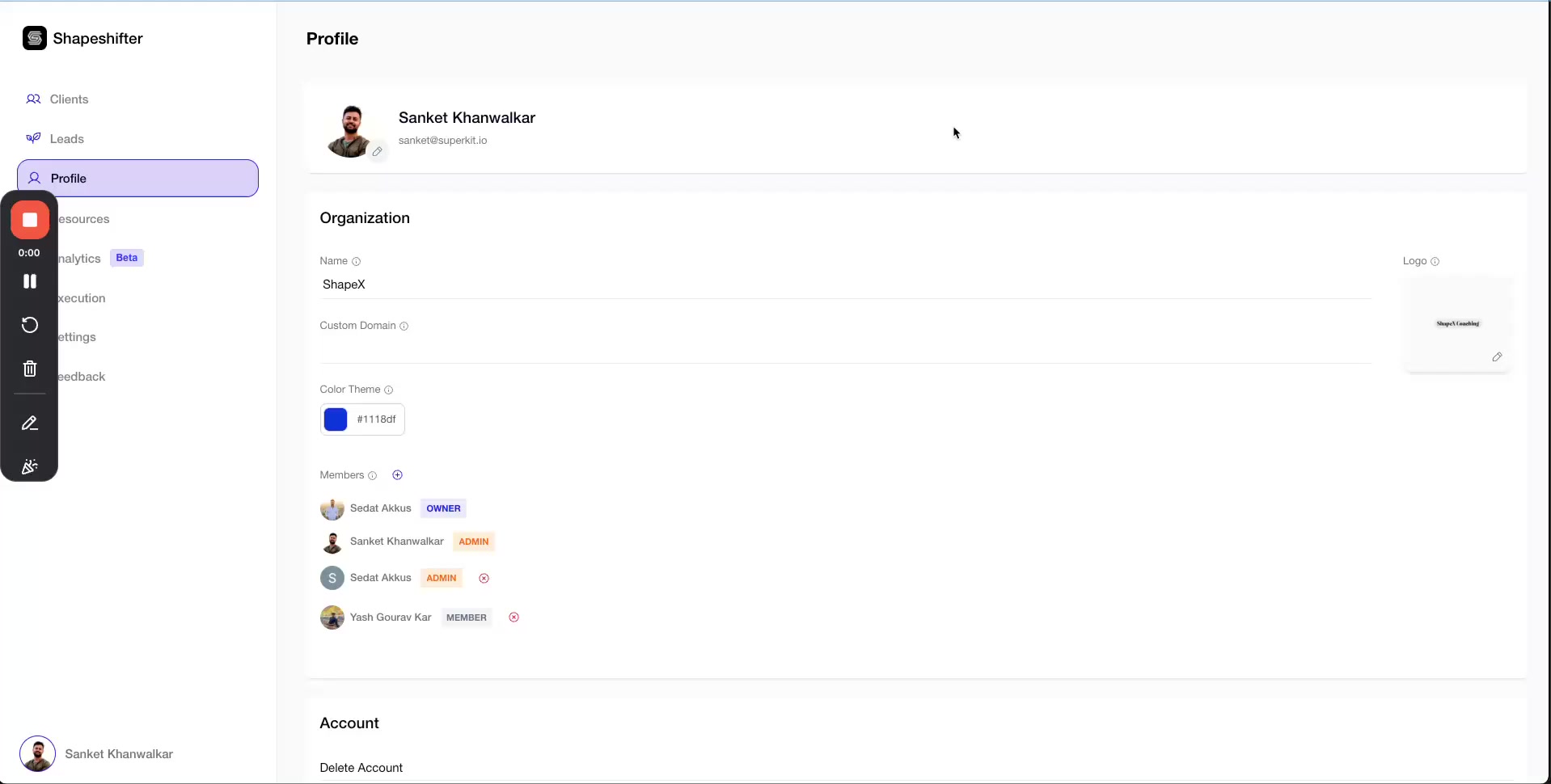 Screenshot of a web application's user profile page. The left sidebar shows navigation links such as 'Clients', 'Leads', and 'Profile', with 'Profile' currently highlighted. The main content area displays user and organization details. The user's profile section shows their name as 'Sanket Khanwalkar' and email as 'sanket@superkit.io', along with a small profile picture. The 'Organization' section lists the organization name as 'ShapeX', a custom domain field, a color theme with hex code '#1118df', and a list of members with their roles (Owner, Admin, Member). The 'Account' section contains an option to 'Delete Account'. The top right of the organization section shows a logo area with the text 'ShapeX Coaching'. A control panel with recording time, pause, refresh, and other icons is overlaid on the bottom left of the screen.