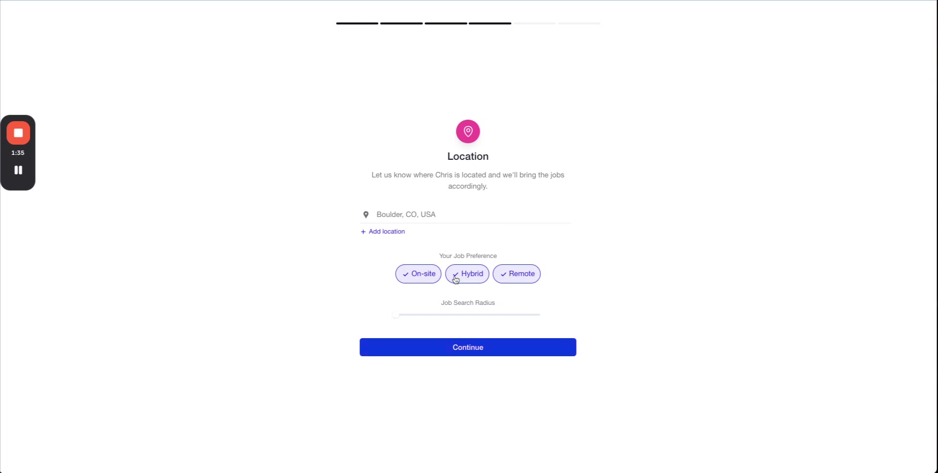 This image displays a user interface for setting job search preferences. It features a Location section with the current location set to Boulder, CO, USA. Below this, there are three job preference options: On-site, Hybrid, and Remote, all of which are currently checked. A Job Search Radius slider is visible but not interactive in this static view. The interface has a clean, modern design with purple and blue accents. A Continue button is prominently displayed at the bottom.