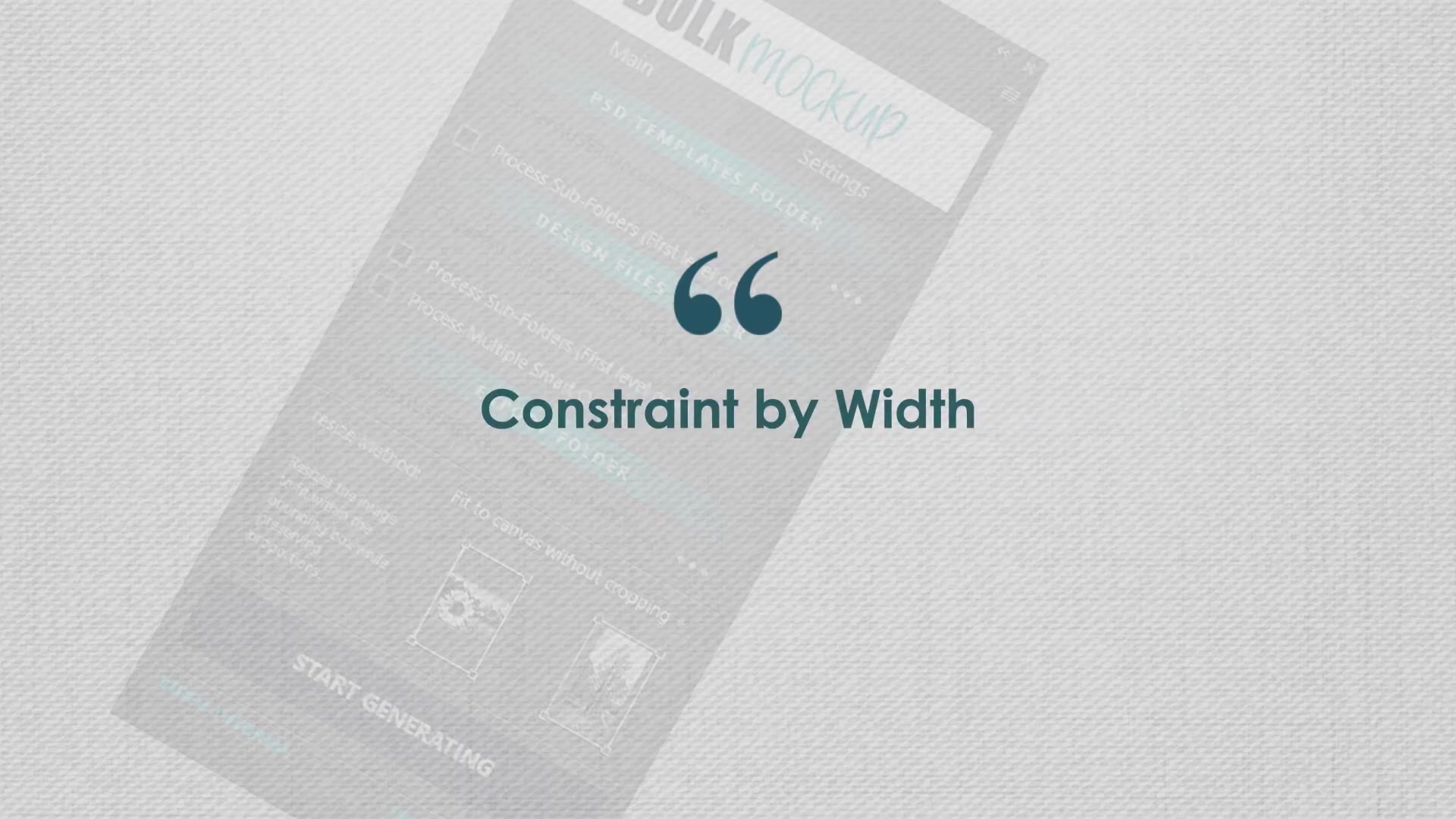 Tilted Photoshop interface for Bulk Mockup showing Constrain by Width overlay, Main/Settings tabs, folder paths, Process Sub-Folders checkbox, Resize Method options like Fit to canvas without cropping on textured grey background.